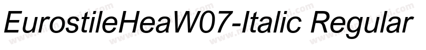 EurostileHeaW07-Italic Regular字体转换